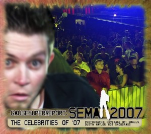 SEMA 2007 Celebrities