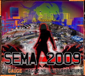 SEMA 2009 Show Coverage