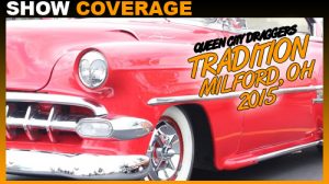 Queen City Draggers presents Tradition Rod and Kustom Show 